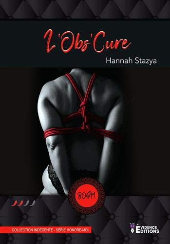 L'Obs'Cure: Série Honore-moi