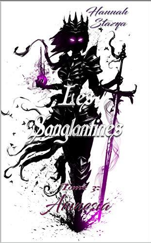 Les Sanglantines - Tome 3 - Amnesia